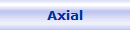 Axial